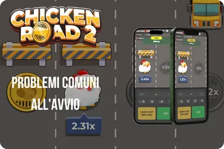 Risoluzione dei problemi di avvio di Chicken Road 2 sul browser mobile